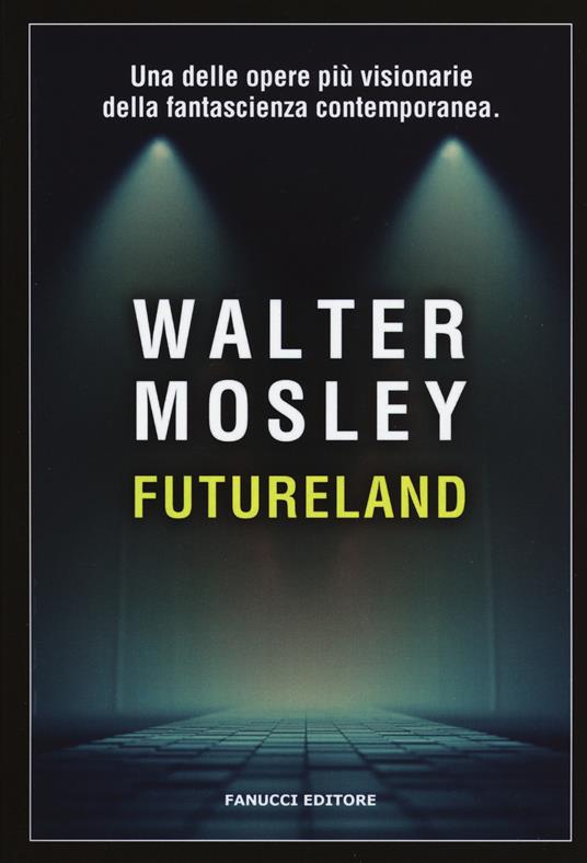 Futureland - Walter Mosley - copertina