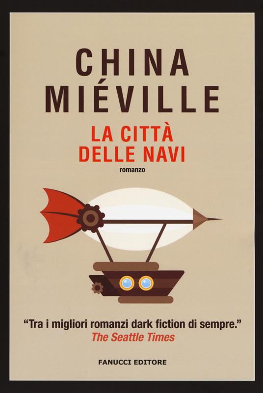 La città delle navi - China Miéville - copertina