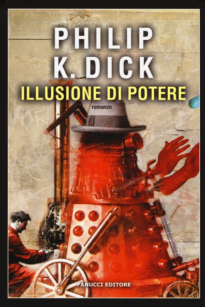 Illusione di potere - Philip K. Dick - copertina