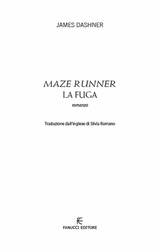 La fuga. Maze Runner. Vecchia ediz.. Vol. 2 - James Dashner - 5