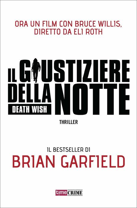 Il giustiziere della notte. Death wish - Brian Garfield - copertina