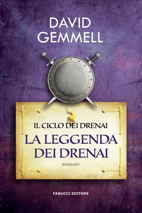 La leggenda dei Drenai. Il ciclo dei Drenai - David Gemmell - copertina