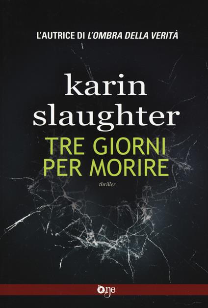 Tre giorni per morire - Karin Slaughter - copertina