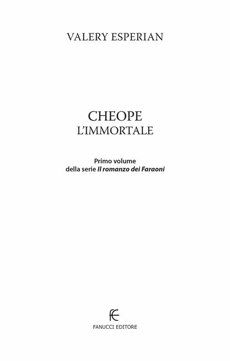 Cheope. L'immortale - Valery Esperian - 5