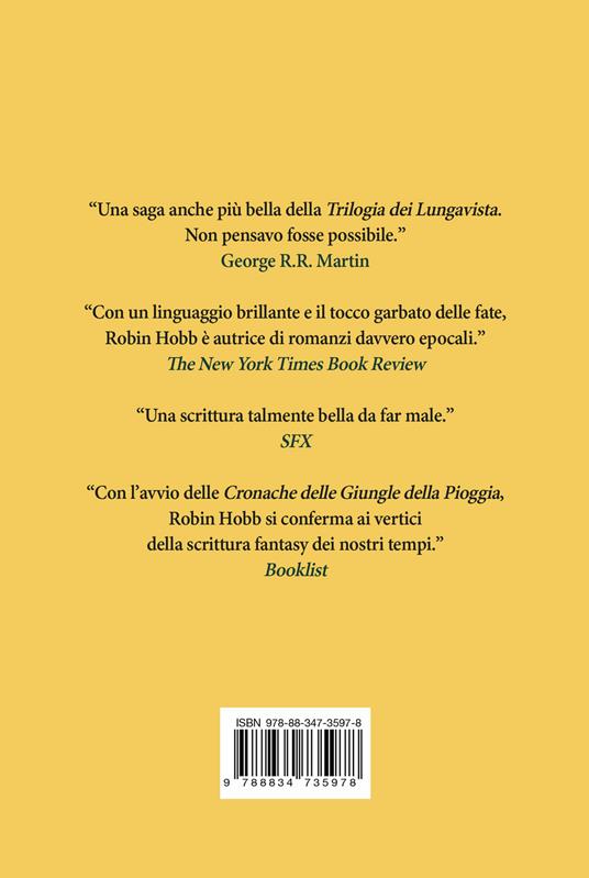 Il custode del drago. Cronache delle giungle della pioggia. Vol. 1 - Robin Hobb - 2