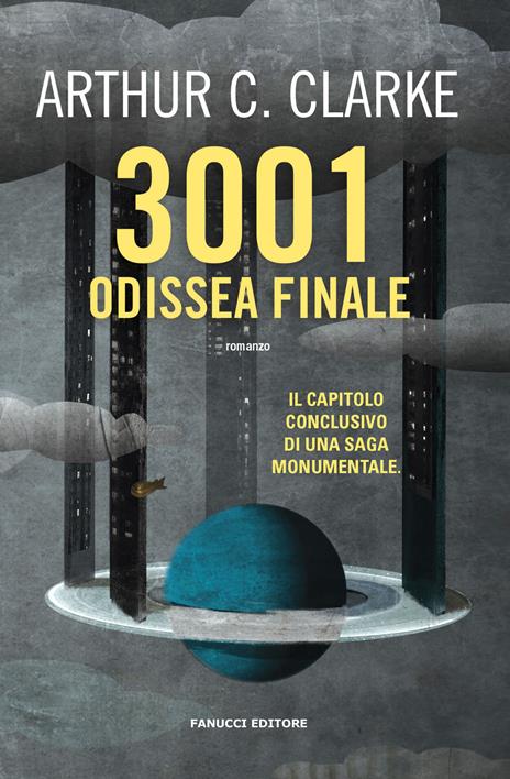 3001: odissea finale - Arthur C. Clarke - copertina