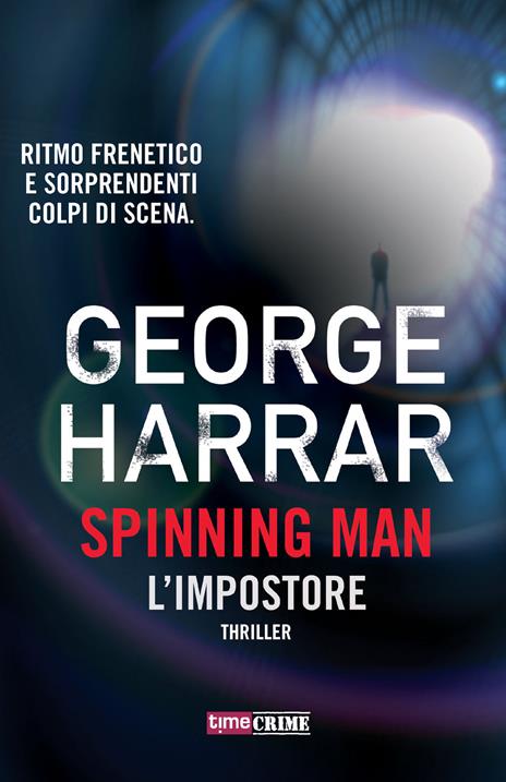 L'impostore. Spinning man - George Harrar - copertina