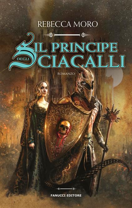 Il principe degli sciacalli - Rebecca Moro - copertina