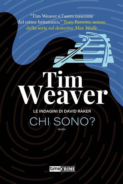 Chi sono? - Tim Weaver,Ilaria Mazzaferro - ebook