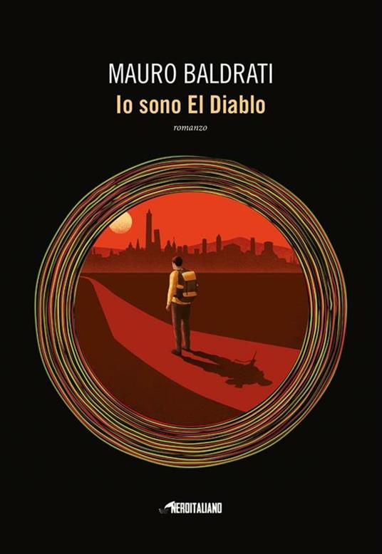 Io sono El Diablo - Mauro Baldrati - ebook