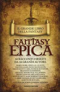 Il grande libro della fantasy epica