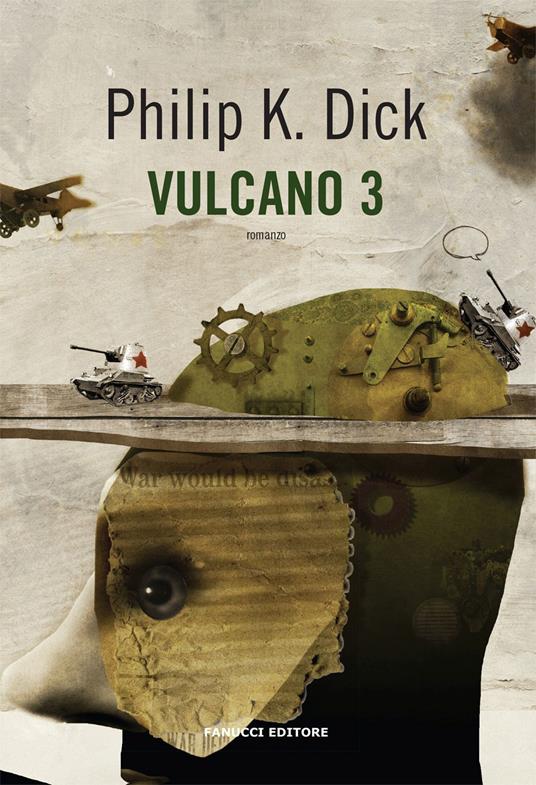 Vulcano 3 - Philip K. Dick - copertina