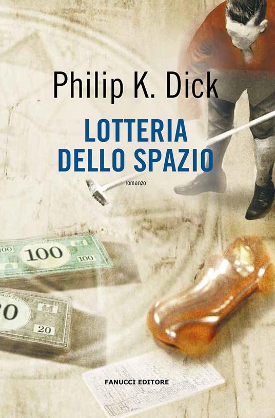 Lotteria dello spazio - Philip K. Dick - copertina