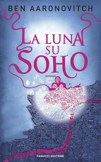 La luna su Soho. Peter Grant. Vol. 2 - Ben Aaronovitch - copertina