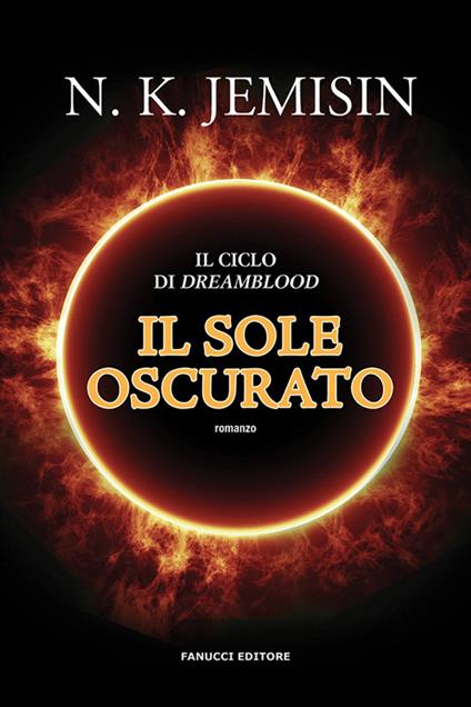 Il sole oscurato. Dreamblood. Vol. 2 - N. K. Jemisin,Pierluigi Fazzini - ebook