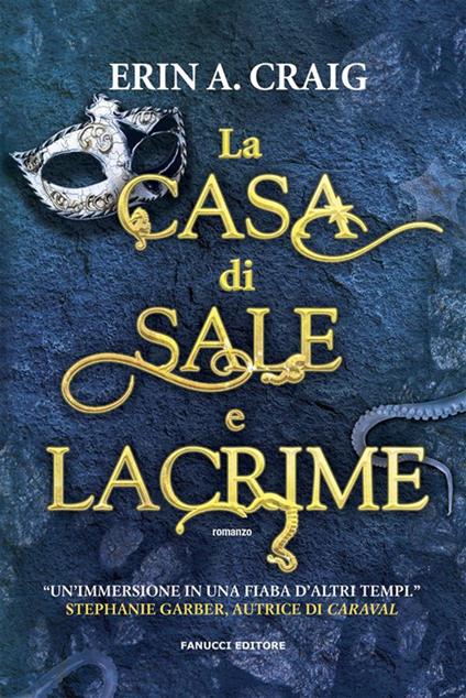 La casa di sale e lacrime - Erin A. Craig,Giorgia De Santis - ebook