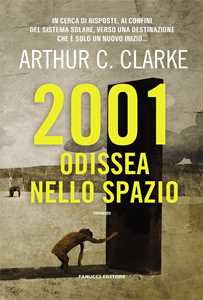 Libro 2001 odissea nello spazio Arthur C. Clarke