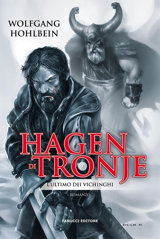 Hagen di Tronje. L'ultimo dei vichinghi - Wolfgang Hohlbein - copertina