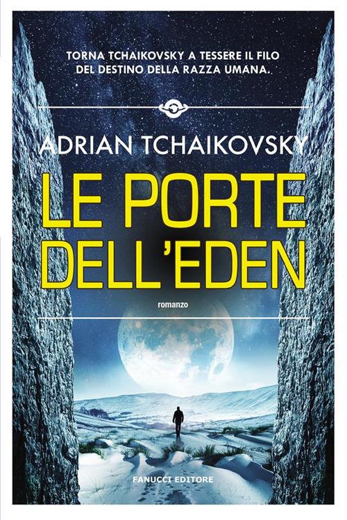 Le porte dell'Eden - Adrian Tchaikovsky - ebook