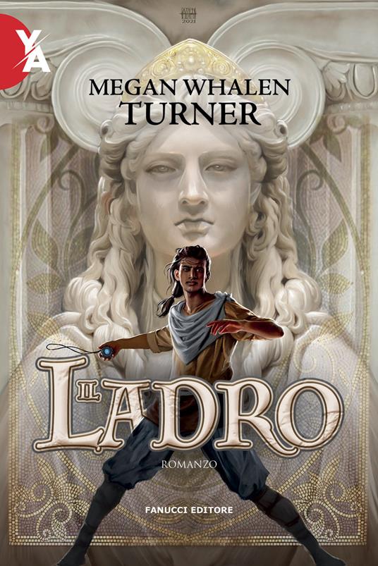 Il ladro. Il ladro della regina. Vol. 1 - Megan Whalen Turner - copertina