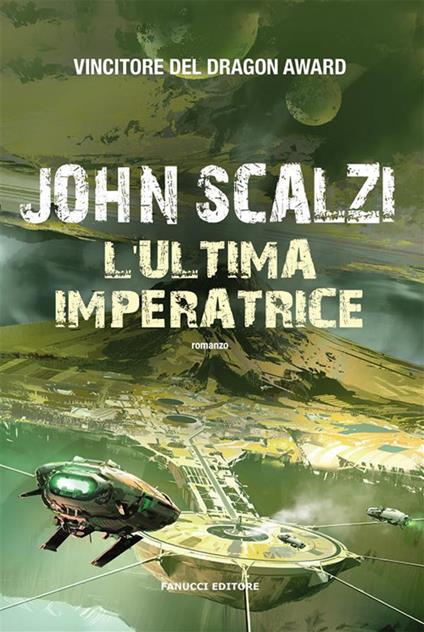 L' ultima imperatrice - John Scalzi - ebook