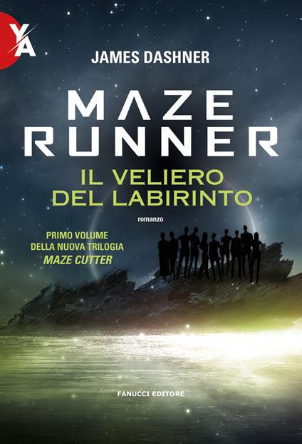 Il Maze Runner. Il veliero del labirinto. Maze Cutter. Vol. 1 - James Dashner - copertina