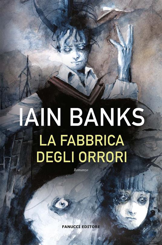 La fabbrica degli orrori - Iain M. Banks - copertina