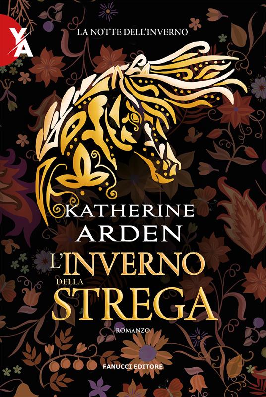 L'inverno della strega. La notte dell'inverno. Nuova ediz.. Vol. 3 - Katherine Arden - copertina