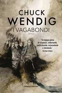 Libro I vagabondi Chuck Wendig