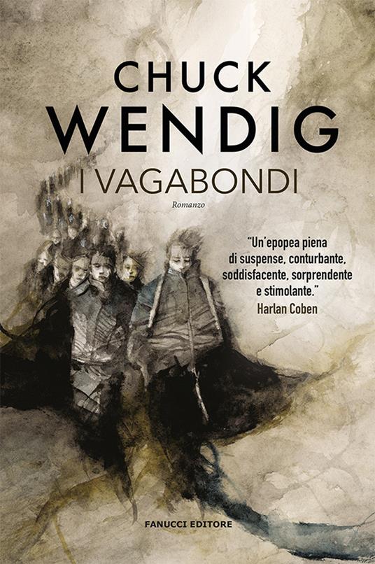 I vagabondi - Chuck Wendig - copertina