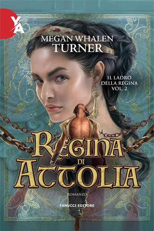 La regina di Attolia. Il ladro della regina. Vol. 2 - Megan Whalen Turner,Francesco Vitellini - ebook