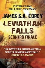 Leviathan falls. Scontro finale. The Expanse. Vol. 9