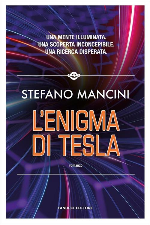 L' enigma di Tesla - Stefano Mancini - ebook