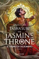 The jasmine throne. Il trono di gelsomino. The burning kingdoms. Vol. 1