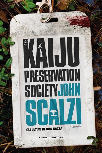 The Kaiju Preservation Society. Gli ultimi di una razza - John Scalzi,Francesco Vitellini - ebook