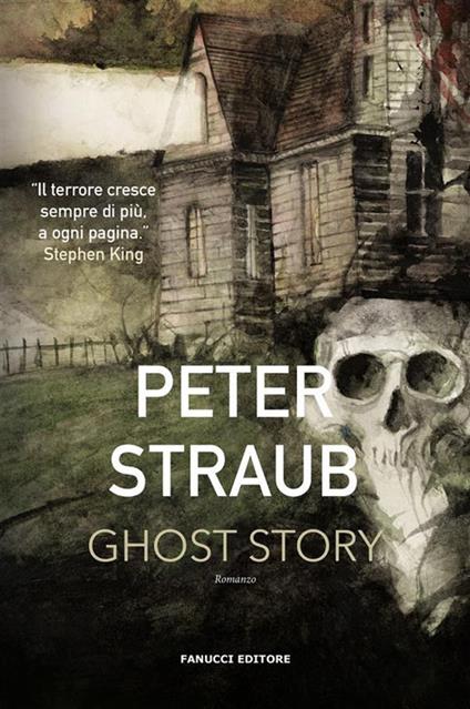 Ghost story - Peter Straub,Tessa Bernardi - ebook