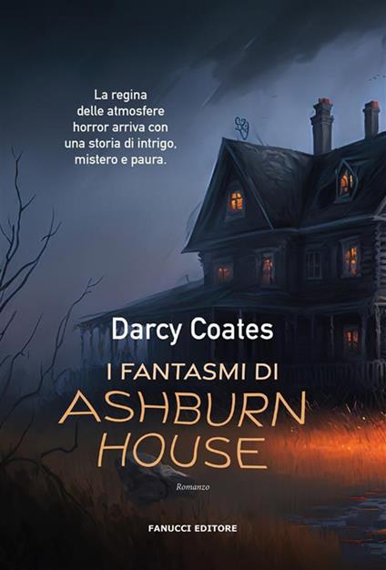 I fantasmi di Ashburn House - Darcy Coates,Jzreel Cassata - ebook