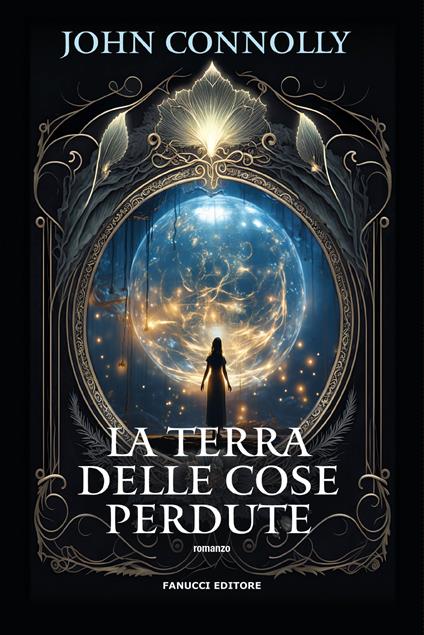 La terra delle cose perdute - John Connolly - copertina