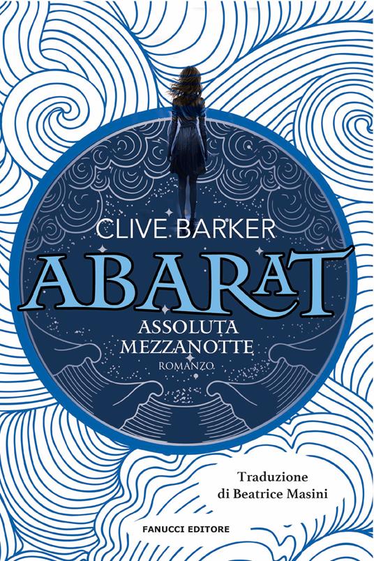 Assoluta mezzanotte. Abarat. Vol. 3 - Clive Barker - copertina