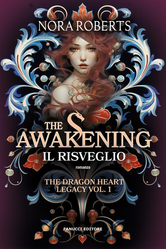 The awakening. Il risveglio. The dragon heart legacy. Vol. 1 - Nora Roberts - copertina