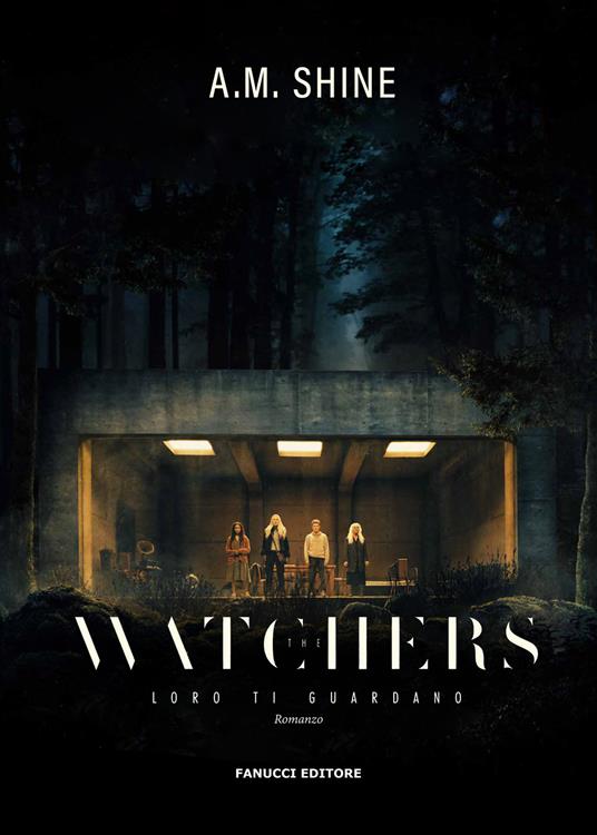 The watchers. Loro ti guardano - A. M. Shine - copertina