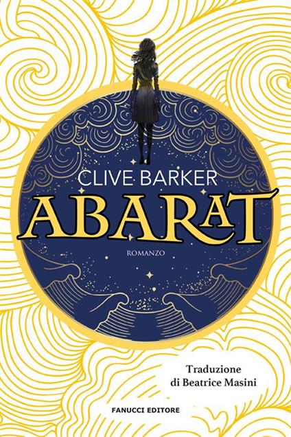 Abarat. Vol. 1 - Clive Barker,Beatrice Masini - ebook