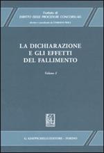 Trattato di diritto delle procedure concorsuali. Vol. 1: La dichiarazione e gli effetti del fallimento.