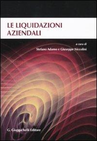 Le liquidazioni aziendali. Atti del Convegno (Università del Salento, 5-6 giugno 2009) - copertina