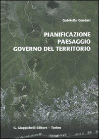 Pianificazione, paesaggio, governo del territorio - Gabriella Cundari - copertina