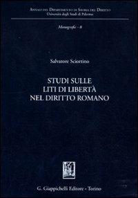 Studi sulle liti di libertà nel diritto romano - Salvatore Sciortino - copertina