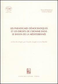 Les paradigmes démocratiques et les droits de l'homme dans le bassin de la Mèditerranée - copertina