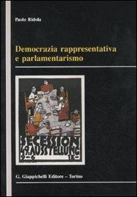 Democrazia rappresentativa e parlamentarismo - Paolo Ridola - copertina