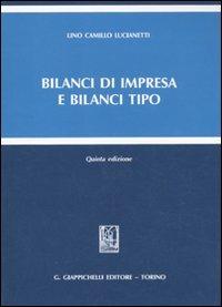 Bilanci di impresa e bilanci tipo - Lino C. Lucianetti - copertina