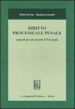 Diritto processuale penale. Appunti per gli studenti di psicologia